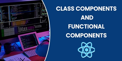 Class-Components-and-Functional-Components
