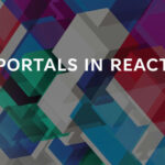 Portals in React Explained
