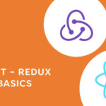React - Redux Basics