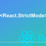 strict mode in react